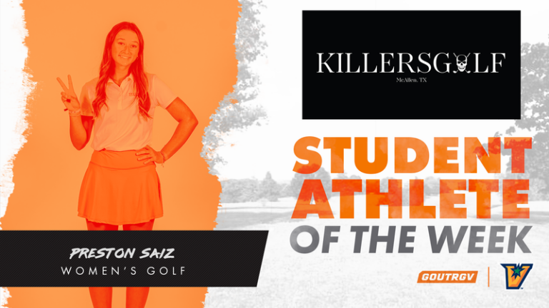 Killers Golf UTRGV Student-Athlete of the Week: Preston Saiz