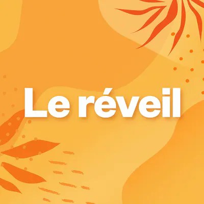 The words Le réveil appear in white on a yellow background, with a leaf-like pattern